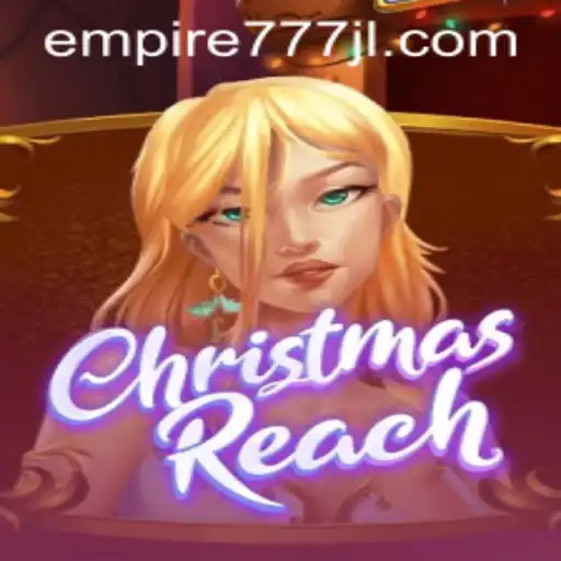 Explore the Enchanting World of ChristmasReach: A Comprehensive Guide